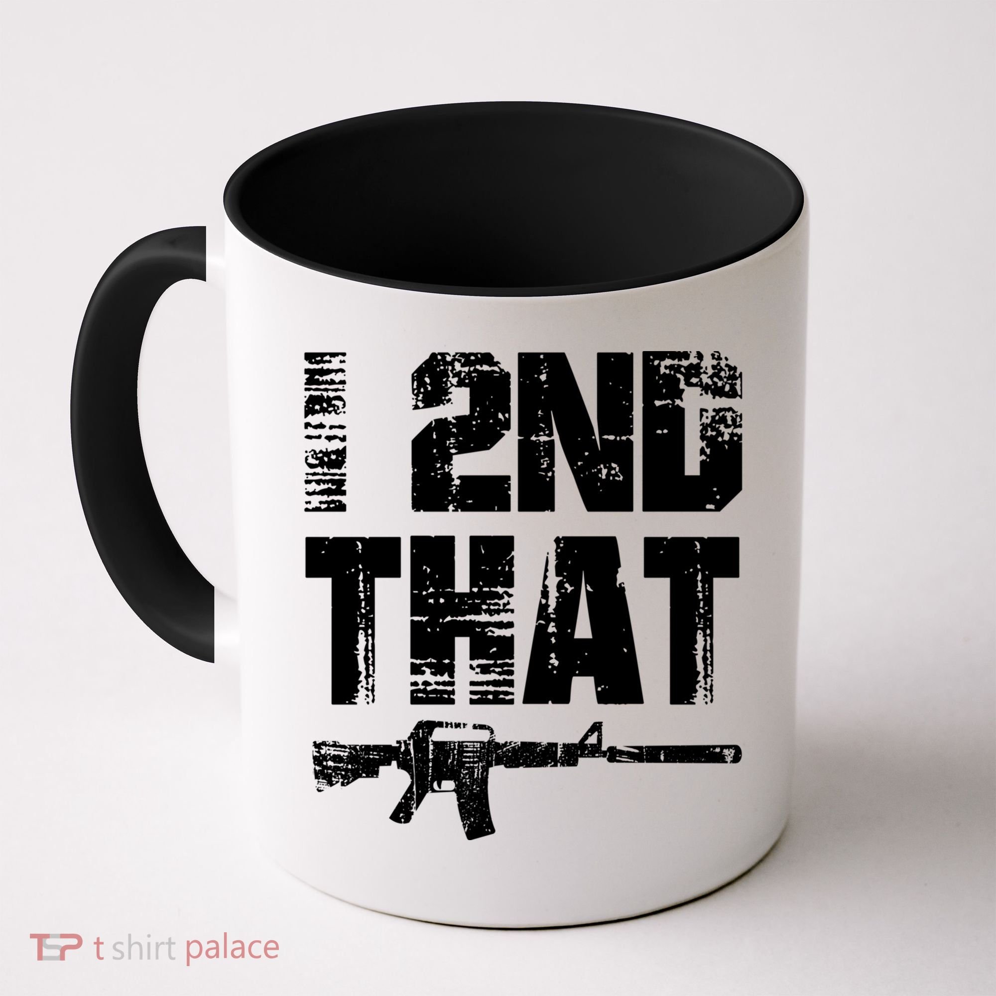 I 2nd That Pro Gun American Patriotic Second Adt Meaningful Gift Coffee Mug