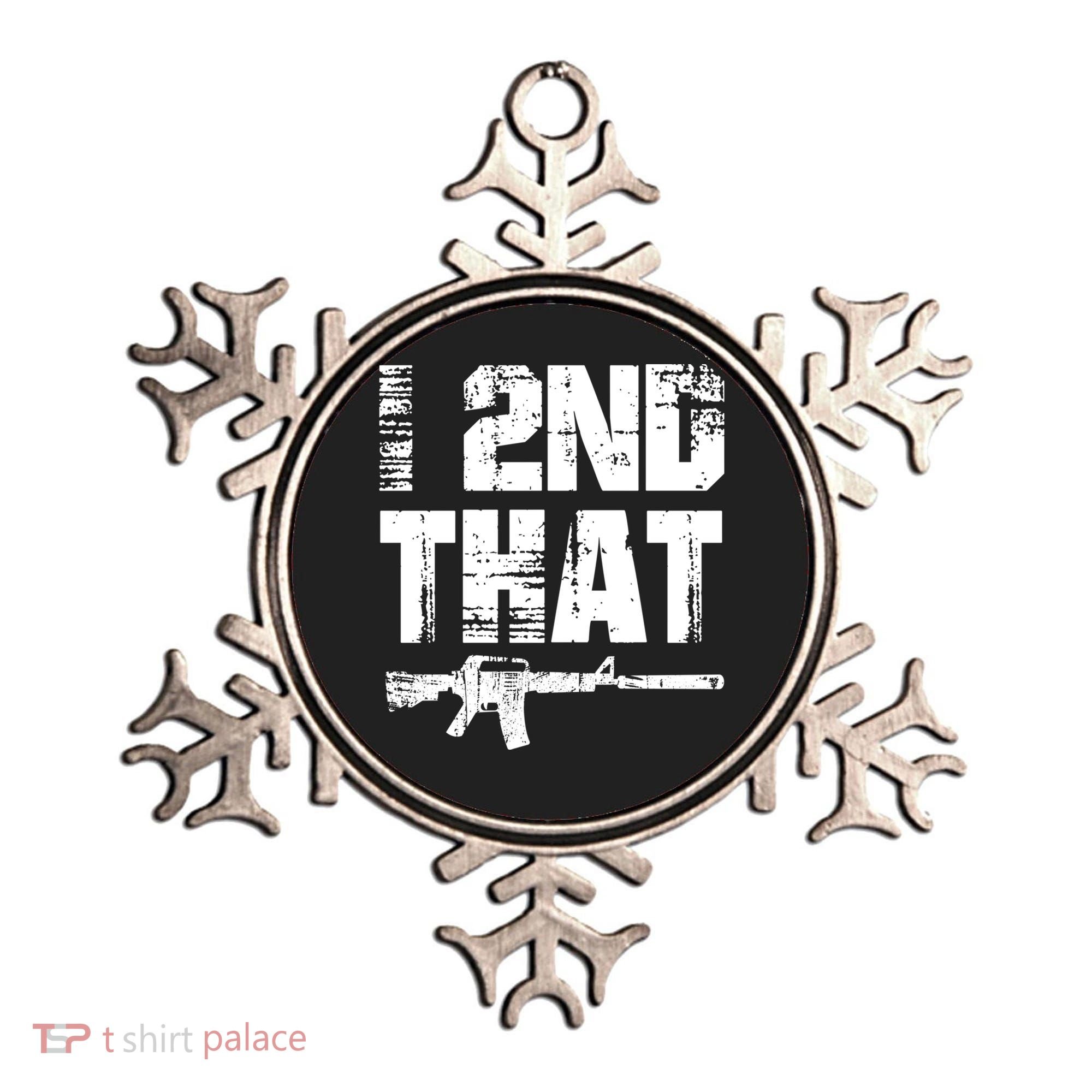 I 2nd That Pro Gun American Patriotic Second Adt Meaningful Gift Ornament