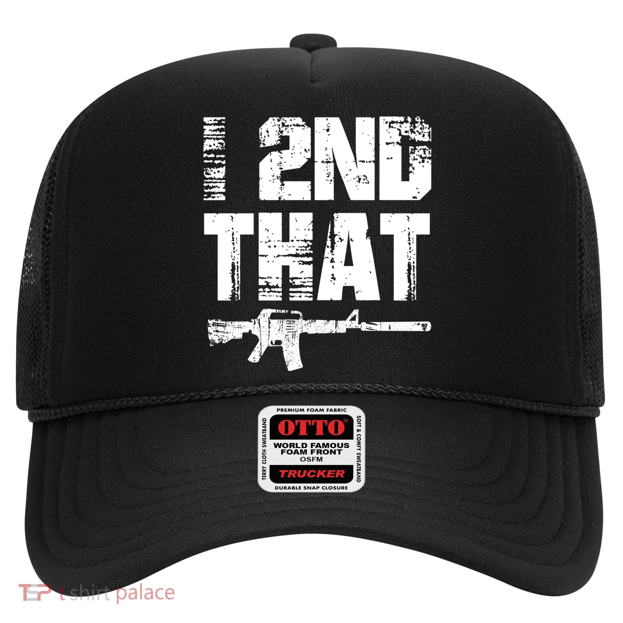 I 2nd That Pro Gun American Patriotic Second Adt Meaningful Gift Hat