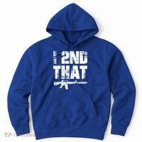 I 2nd That Pro Gun American Patriotic Second Adt Meaningful Gift Hoodie thumb 0