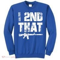 I 2nd That Pro Gun American Patriotic Second Adt Meaningful Gift Sweatshirt thumb 0