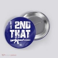 I 2nd That Pro Gun American Patriotic Second Adt Meaningful Gift Button thumb 0