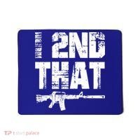 I 2nd That Pro Gun American Patriotic Second Adt Meaningful Gift Mousepad thumb 0