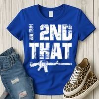I 2nd That Pro Gun American Patriotic Second Adt Meaningful Gift Women's T-Shirt thumb 3