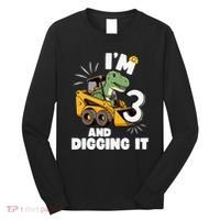 IM 3 And Digging It 3rd Birthday Dinosaur Construction Long Sleeve Shirt thumb 0