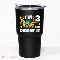IM 3 And Digging It Construction Excavator 3rd Birthday Tumbler thumb 0