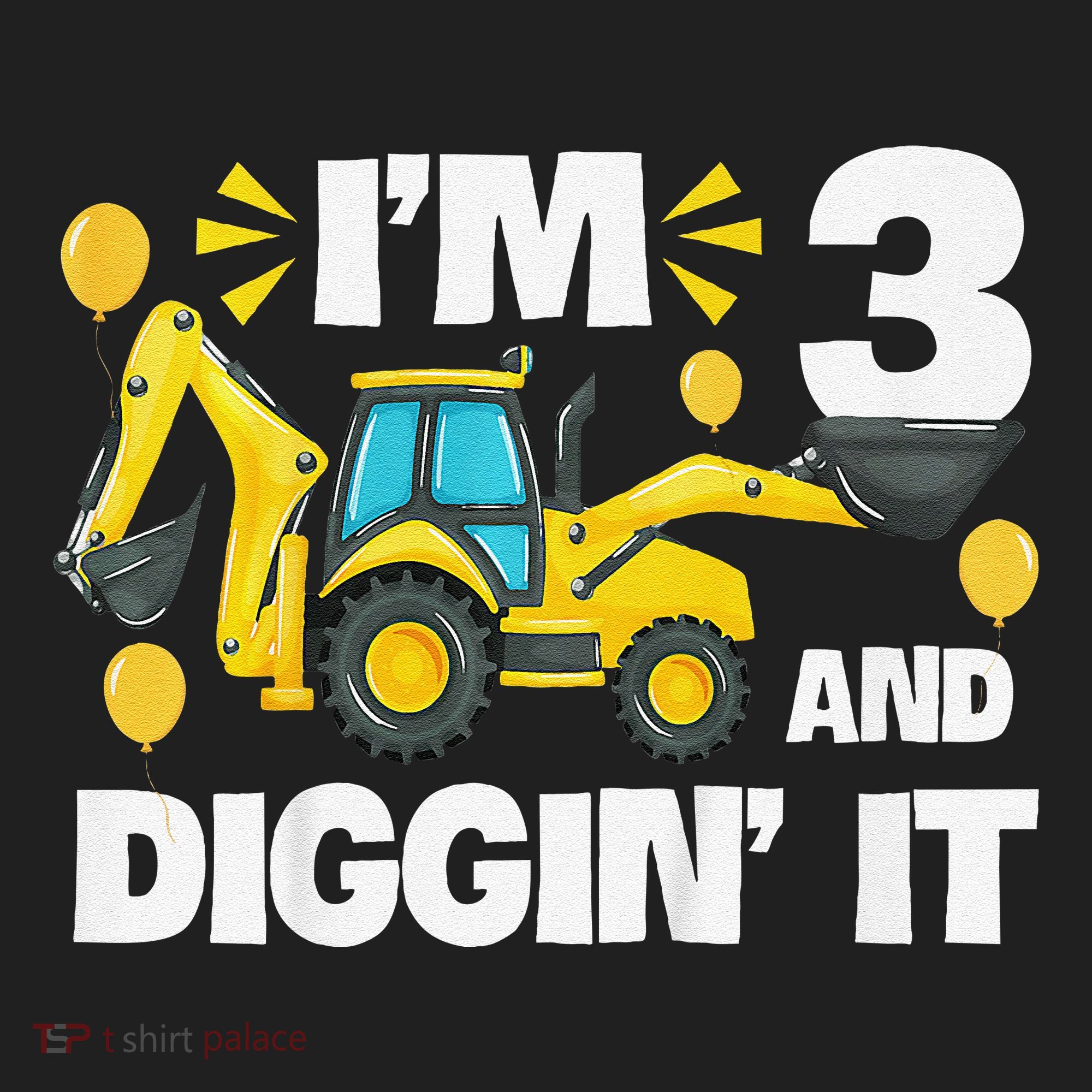 IM 3 And Digging It Construction Excavator 3rd Birthday Tumbler