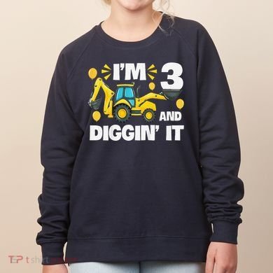 IM 3 And Digging It Construction Excavator 3rd Birthday Women's Sweatshirt