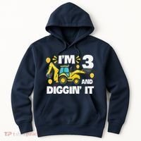 IM 3 And Digging It Construction Excavator 3rd Birthday Hoodie thumb 0