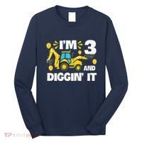 IM 3 And Digging It Construction Excavator 3rd Birthday Long Sleeve Shirt thumb 0