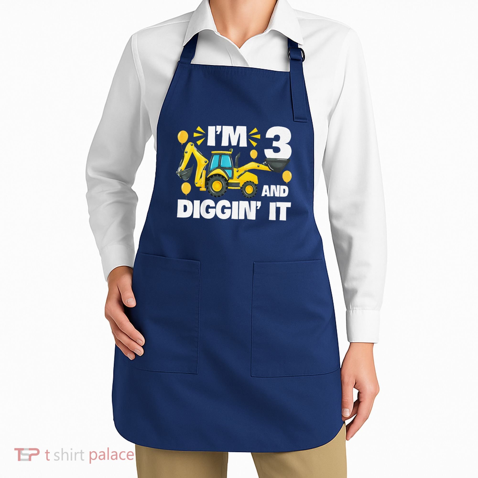 IM 3 And Digging It Construction Excavator 3rd Birthday Apron