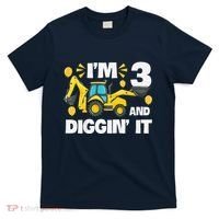 IM 3 And Digging It Construction Excavator 3rd Birthday T-Shirt thumb 0