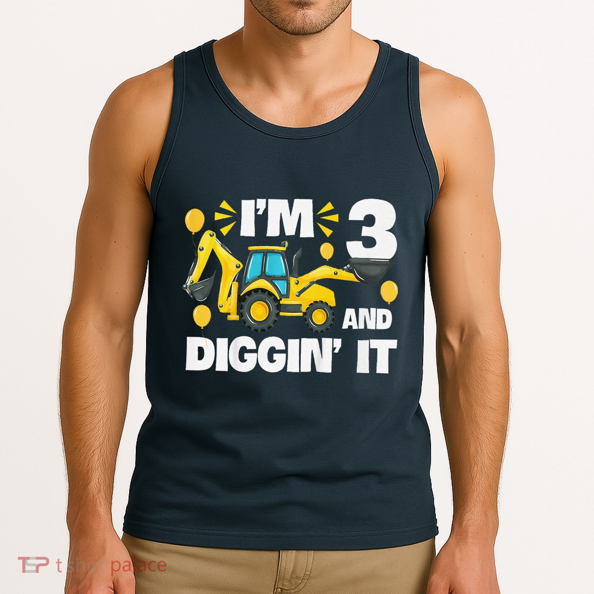 IM 3 And Digging It Construction Excavator 3rd Birthday Tank Top