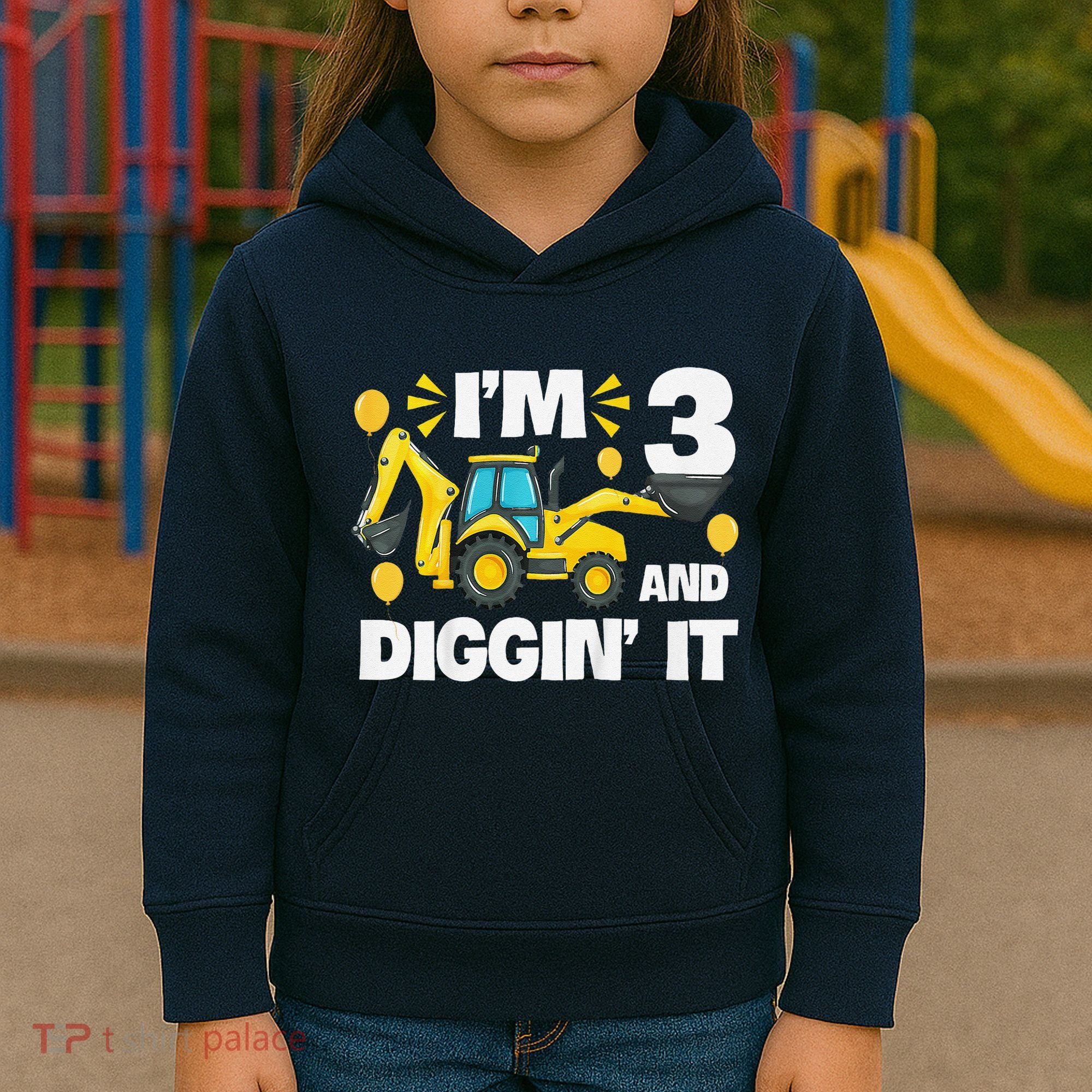IM 3 And Digging It Construction Excavator 3rd Birthday Kids Hoodie