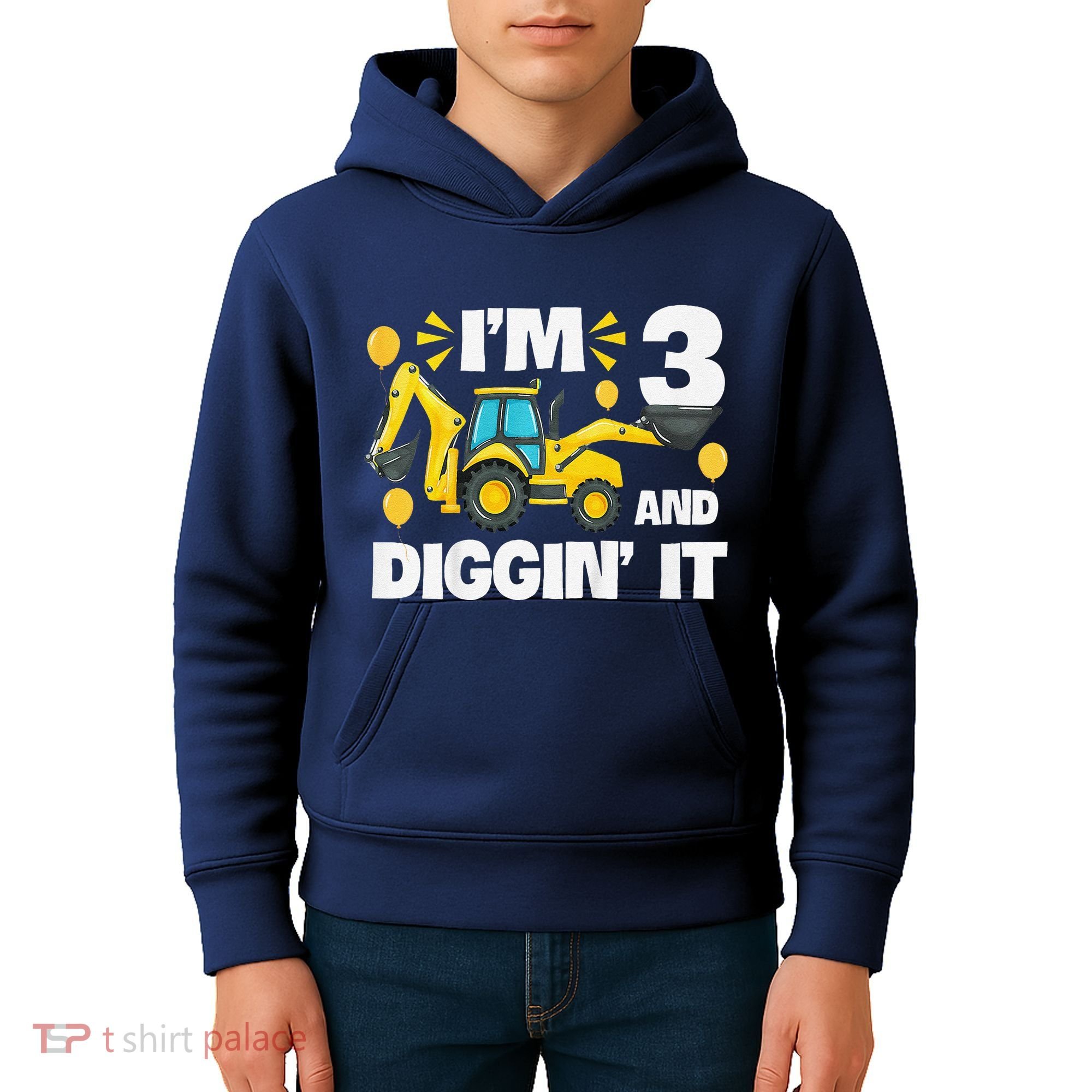 IM 3 And Digging It Construction Excavator 3rd Birthday Kids Hoodie