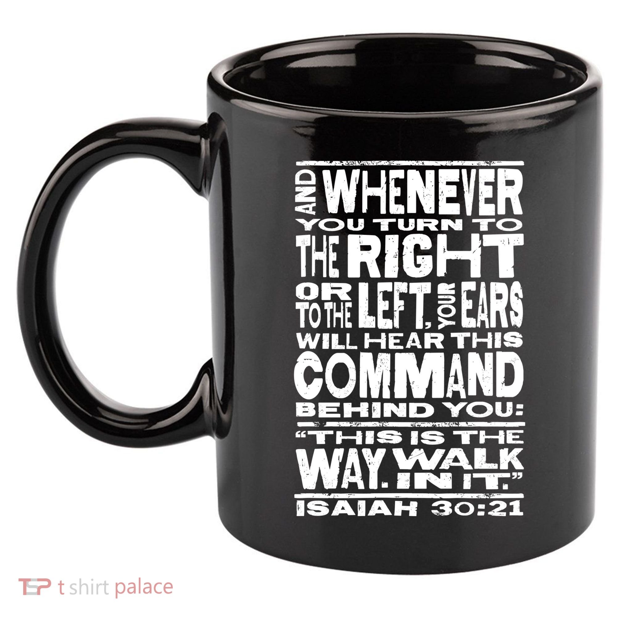 Isaiah 30:21 Bible Verse Quote 11oz C Handle Ceramic Mug