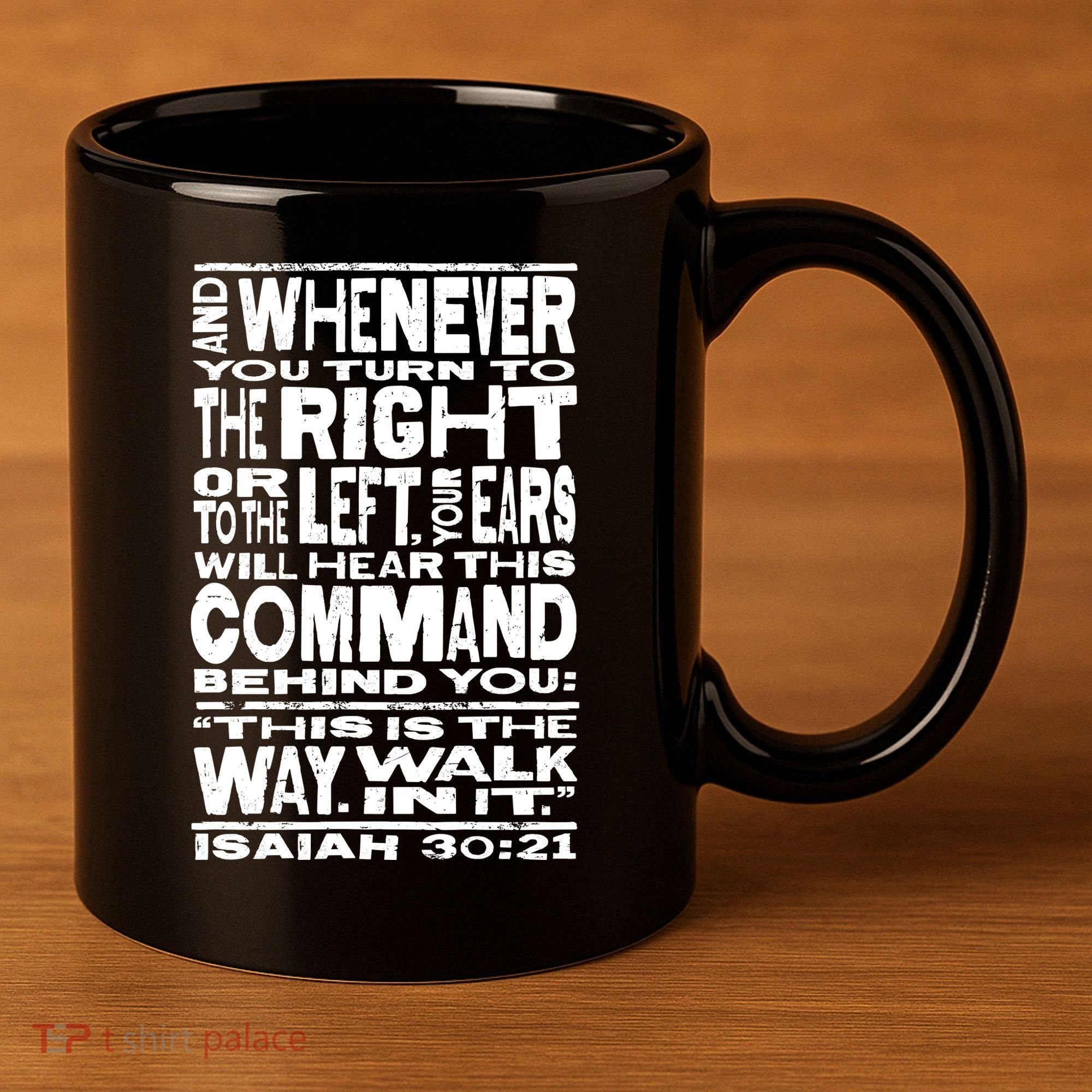 Isaiah 30:21 Bible Verse Quote 11oz C Handle Ceramic Mug