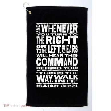 Isaiah 30:21 Bible Verse Quote Golf Towel