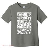 Isaiah 30:21 Bible Verse Quote Toddler T-Shirt thumb 0
