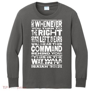 Isaiah 30:21 Bible Verse Quote Kids Long Sleeve Shirt