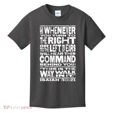 Isaiah 30:21 Bible Verse Quote Kids T-Shirt