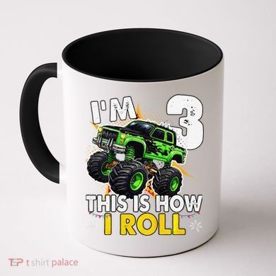 IM 3 This Is How I Roll Monster Truck 3rd Birthday Coffee Mug