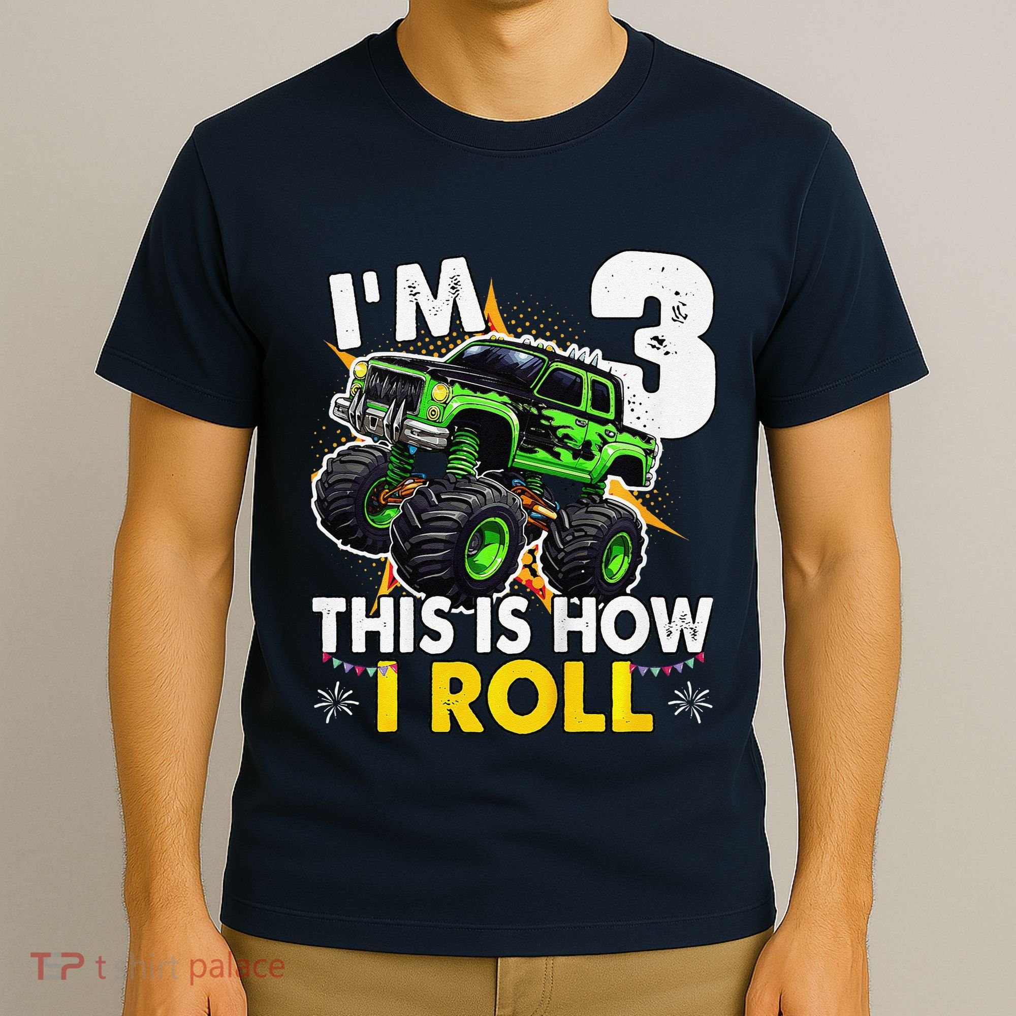 IM 3 This Is How I Roll Monster Truck 3rd Birthday T-Shirt
