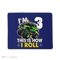 IM 3 This Is How I Roll Monster Truck 3rd Birthday Mousepad thumb 0