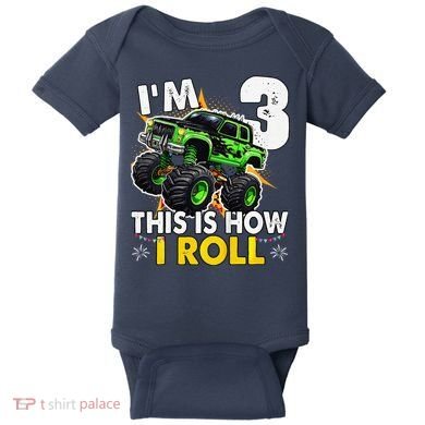 IM 3 This Is How I Roll Monster Truck 3rd Birthday Baby Bodysuit