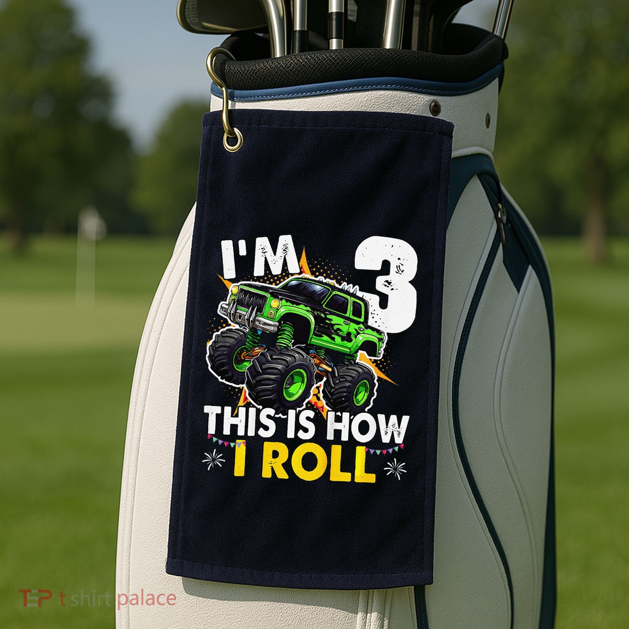 IM 3 This Is How I Roll Monster Truck 3rd Birthday Golf Towel