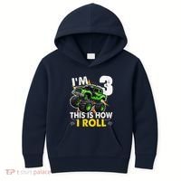 IM 3 This Is How I Roll Monster Truck 3rd Birthday Kids Hoodie thumb 0