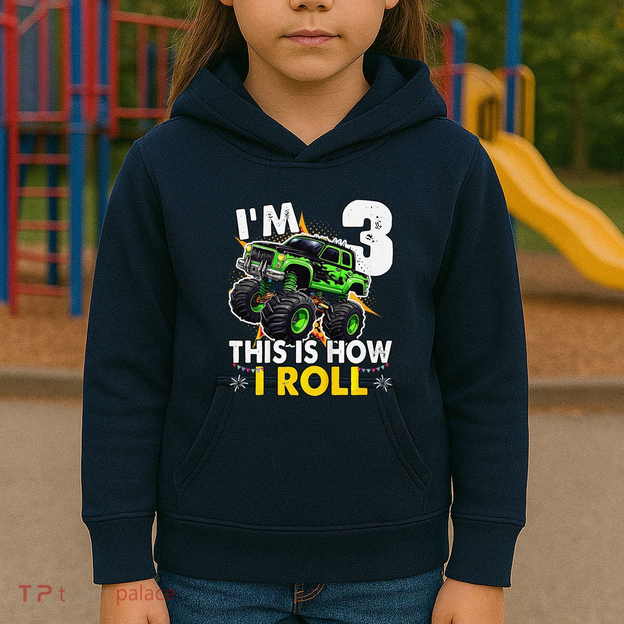 IM 3 This Is How I Roll Monster Truck 3rd Birthday Kids Hoodie