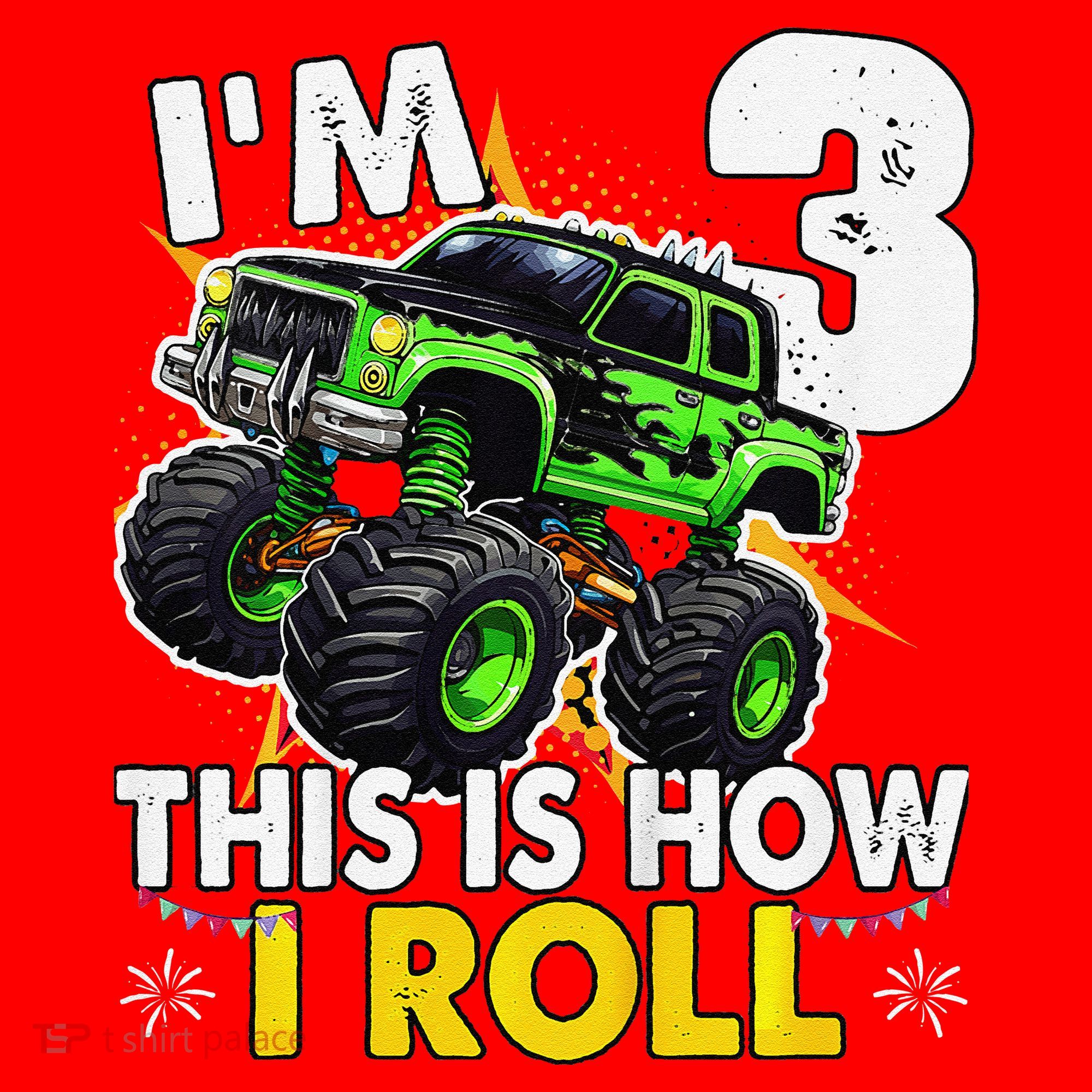 IM 3 This Is How I Roll Monster Truck 3rd Birthday Santa Hat