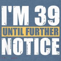 I'm 39 Until Further Notice - 40th Birthday 40 Years Old Comfort Colors Garment-Dyed Hooded Sweatshirt thumb 2