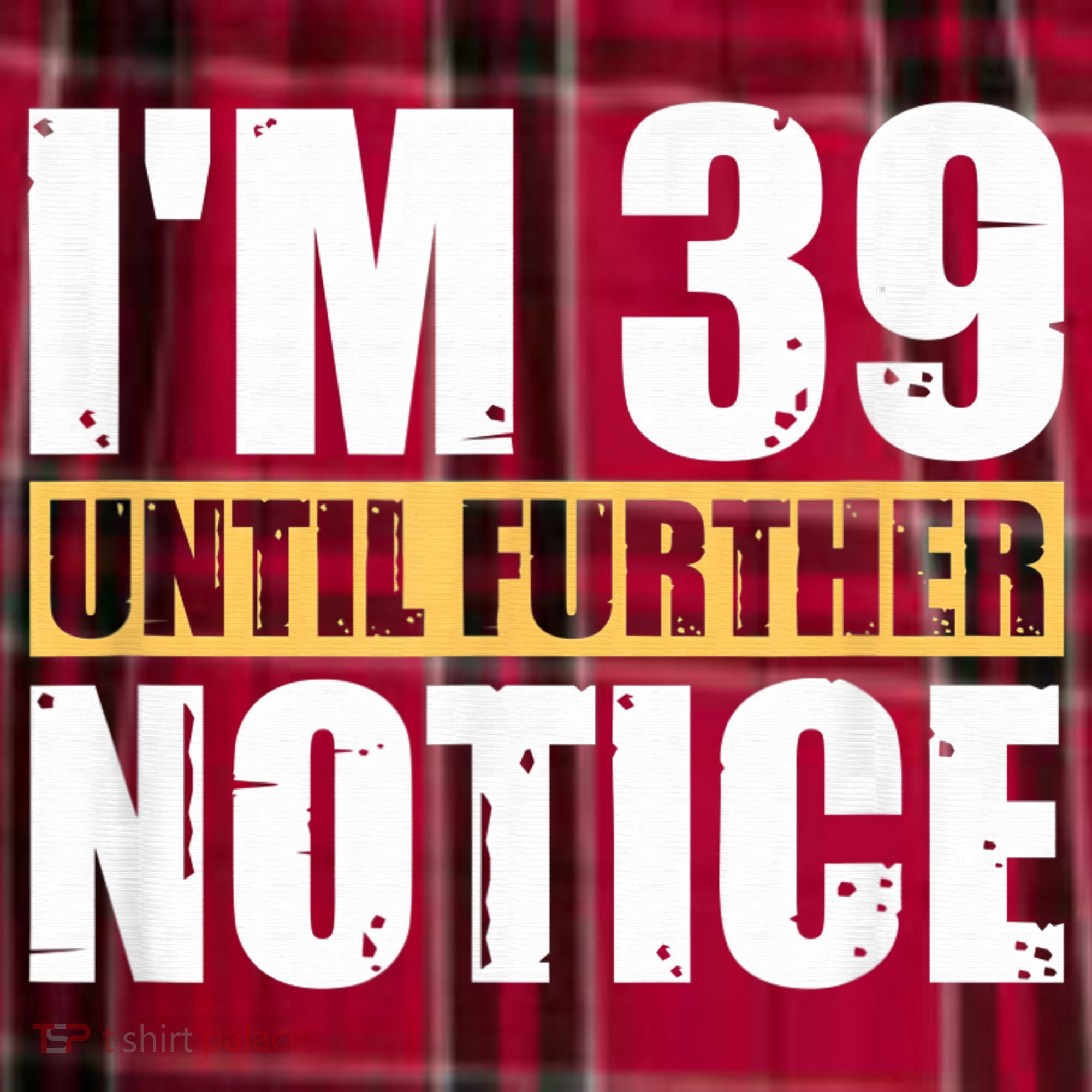 I'm 39 Until Further Notice - 40th Birthday 40 Years Old Men's Flannel Plaid Pajama Pants