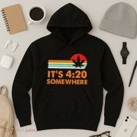 Its 420 420 Somewhere Weed Cannibis Marijuana Gift Stoner Hoodie thumb 3