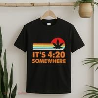 Its 420 420 Somewhere Weed Cannibis Marijuana Gift Stoner T-Shirt thumb 2