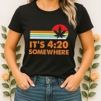Its 420 420 Somewhere Weed Cannibis Marijuana Gift Stoner Women's T-Shirt thumb 2