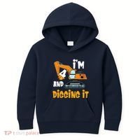  I'm 4 and digging it Excavator 4th Birthday Boy Gift I'm 4 Kids Hoodie thumb 0
