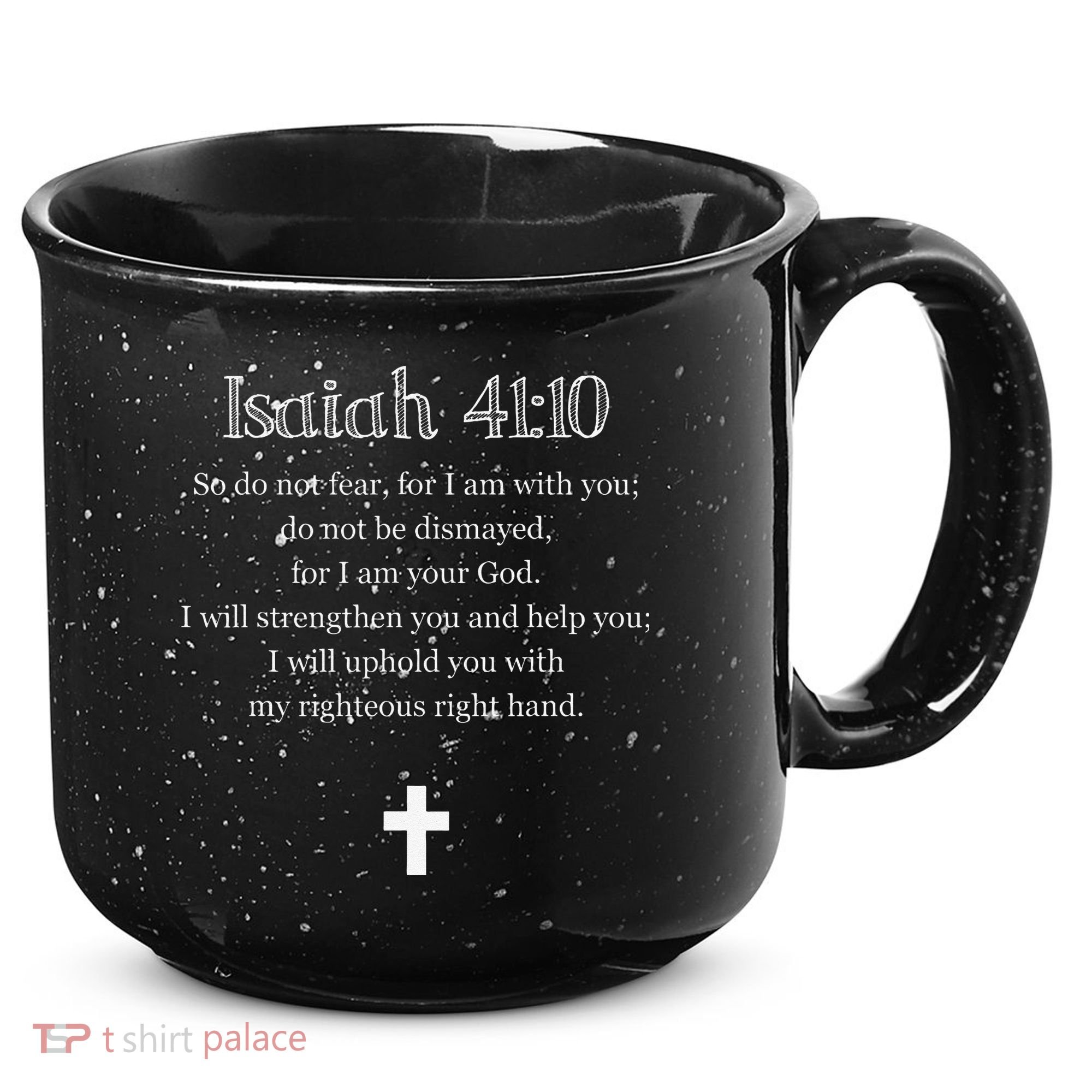 Isaiah 4110 Bible Verse Scripture Christians 15oz Campfire Ceramic Mug