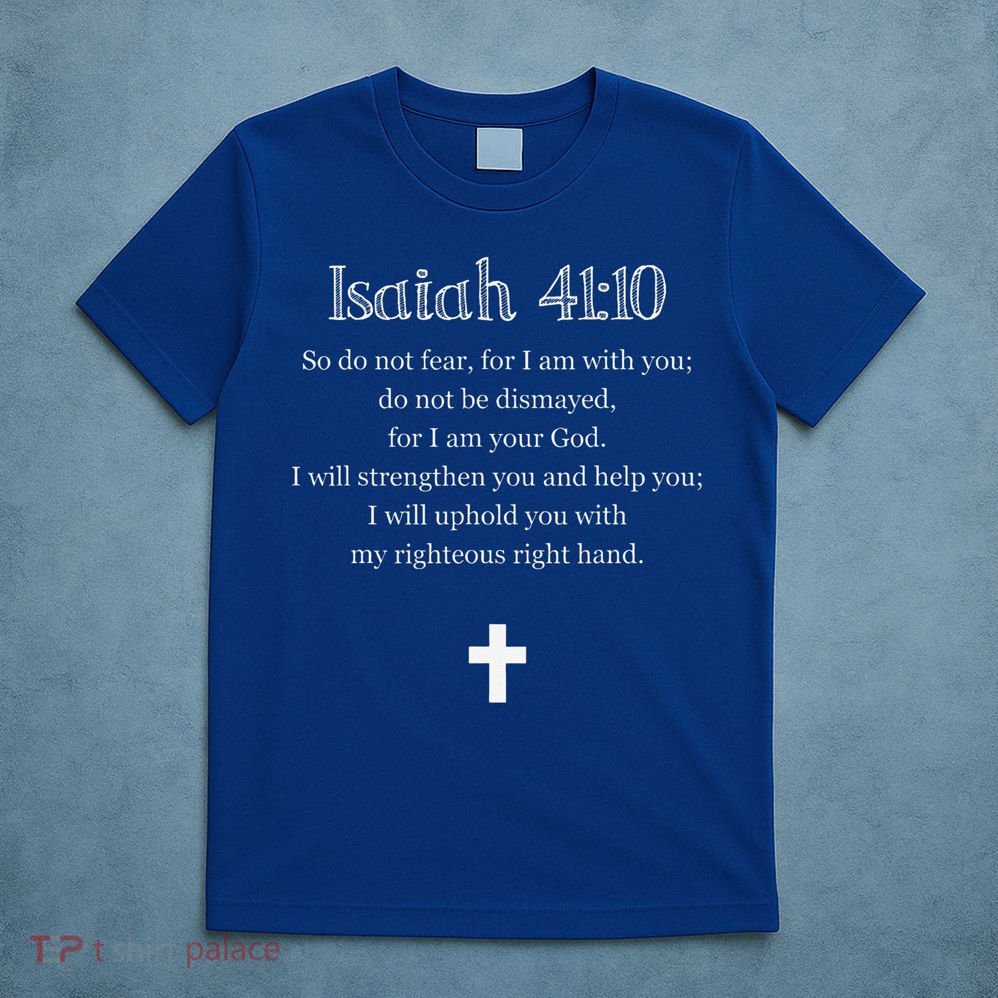 Isaiah 4110 Bible Verse Scripture Christians T-Shirt