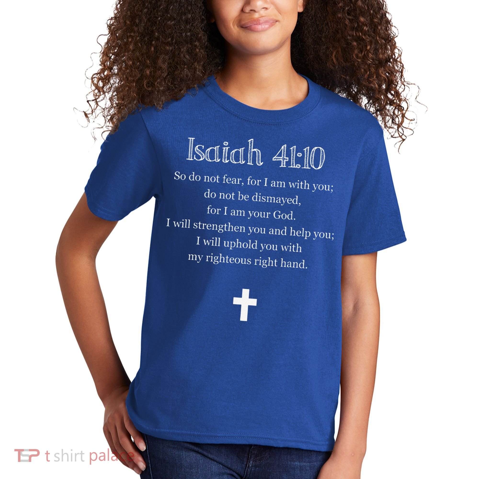 Isaiah 4110 Bible Verse Scripture Christians Kids T-Shirt