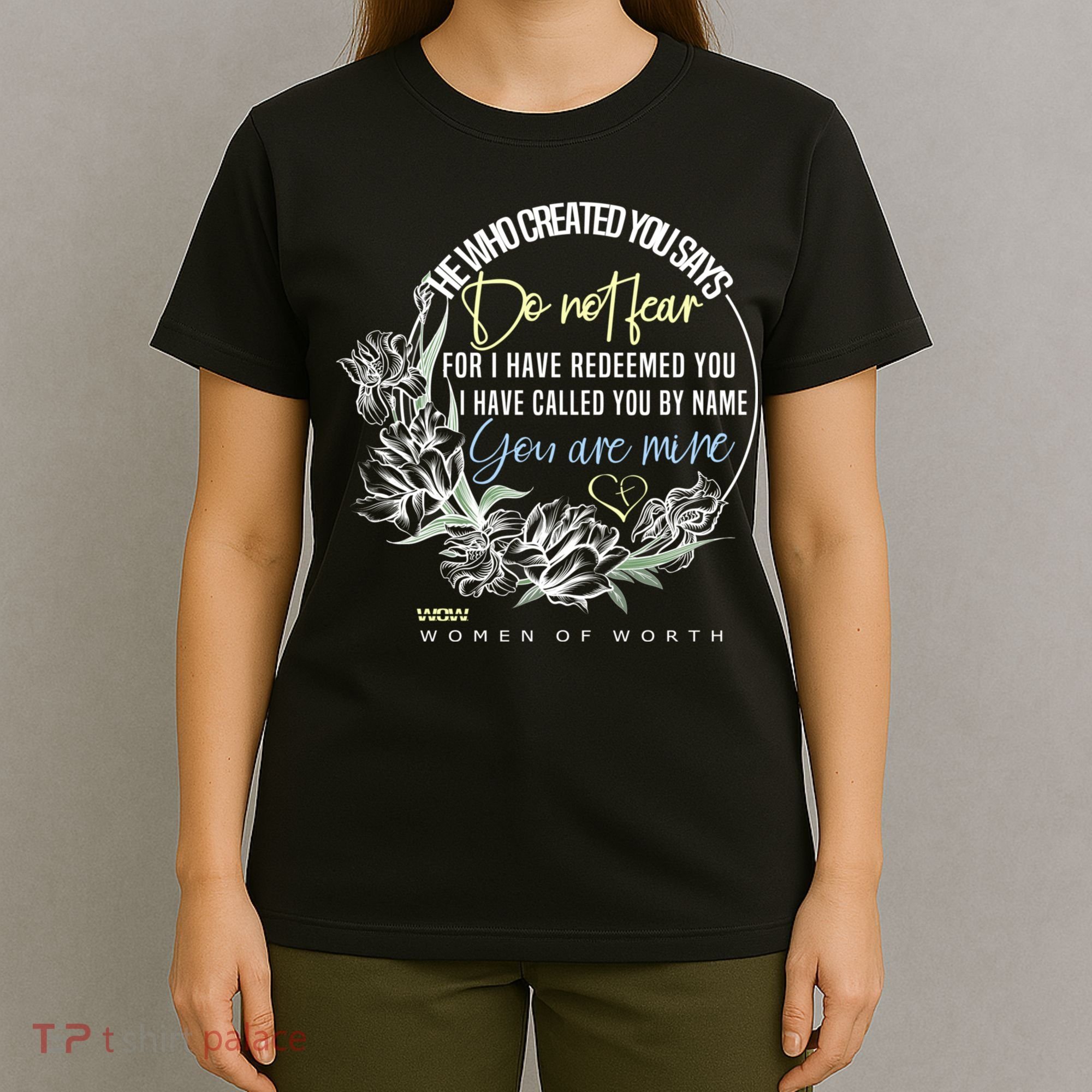 Isaiah 43:1 Bible Verse Do Not Fear T-Shirt