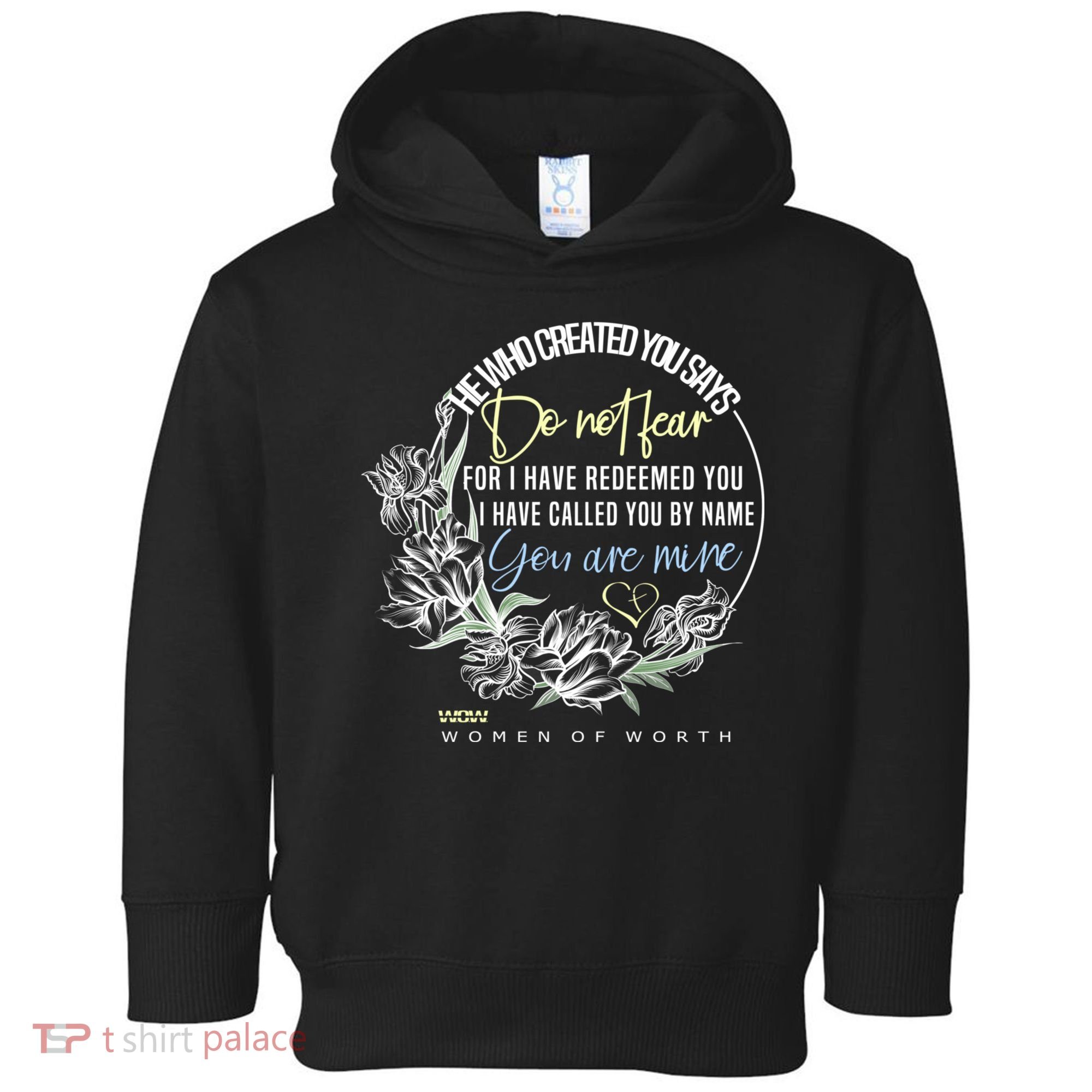 Isaiah 43:1 Bible Verse Do Not Fear Toddler Hoodie