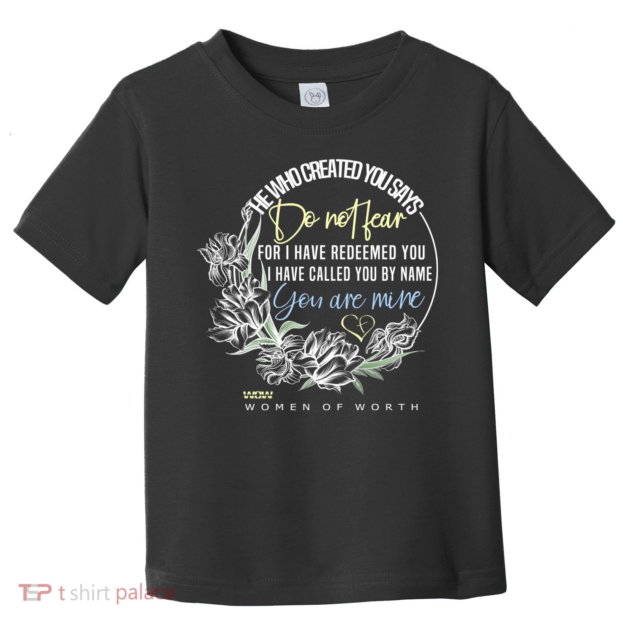 Isaiah 43:1 Bible Verse Do Not Fear Toddler T-Shirt