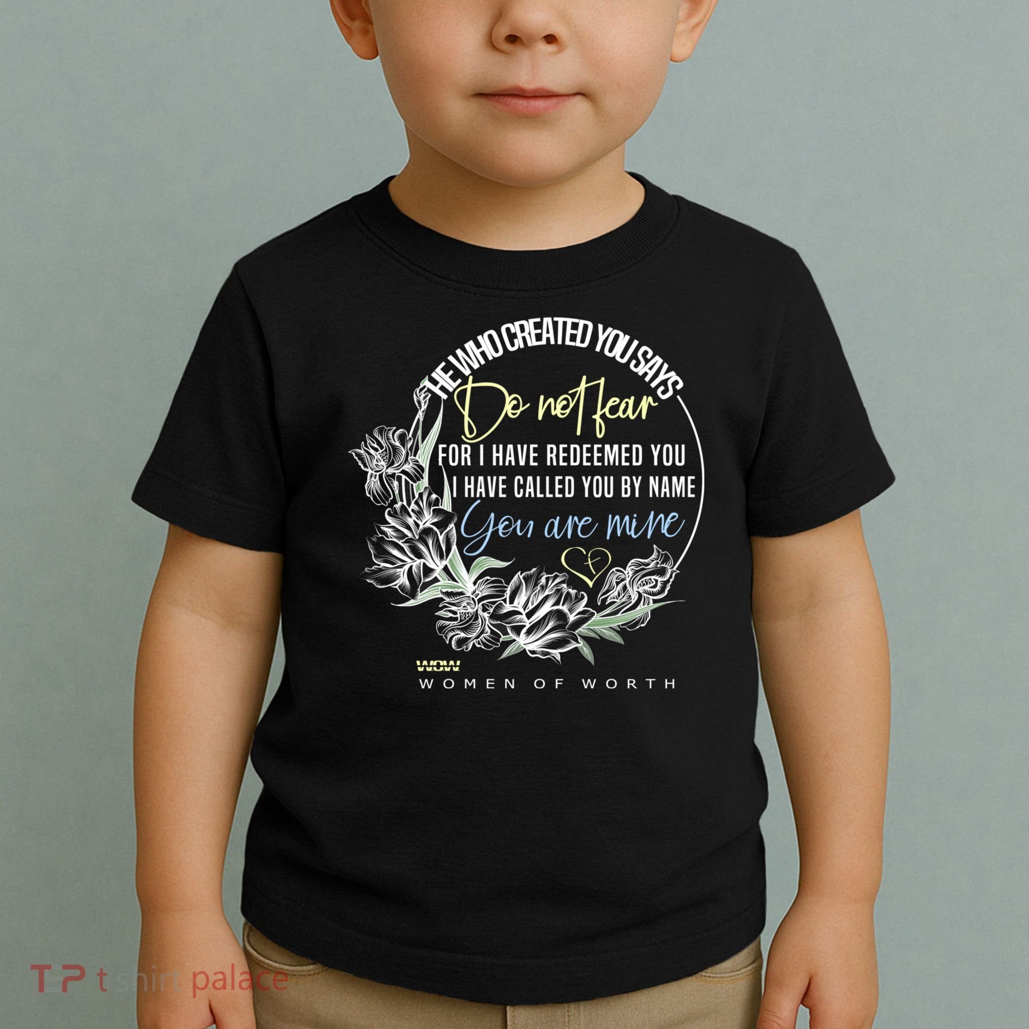 Isaiah 43:1 Bible Verse Do Not Fear Toddler T-Shirt