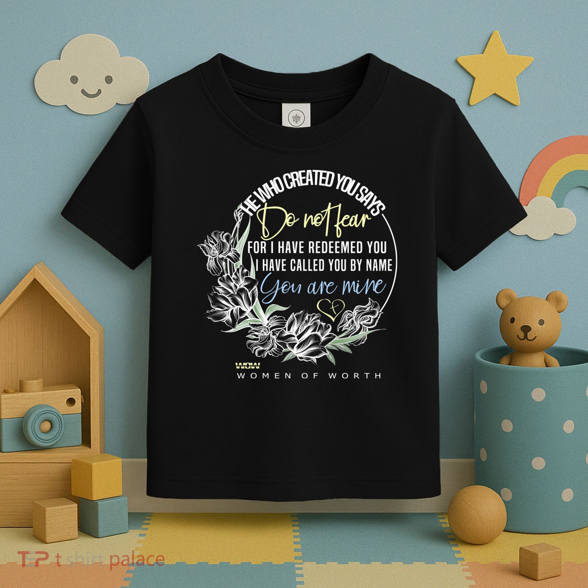 Isaiah 43:1 Bible Verse Do Not Fear Toddler T-Shirt