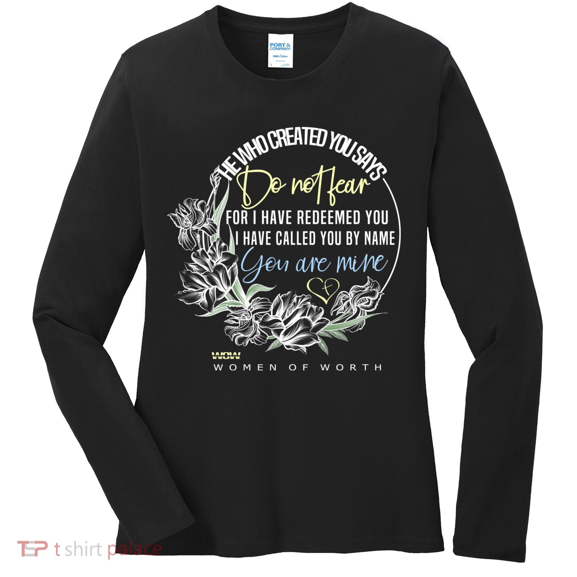 Isaiah 43:1 Bible Verse Do Not Fear Women's Long Sleeve Shirt