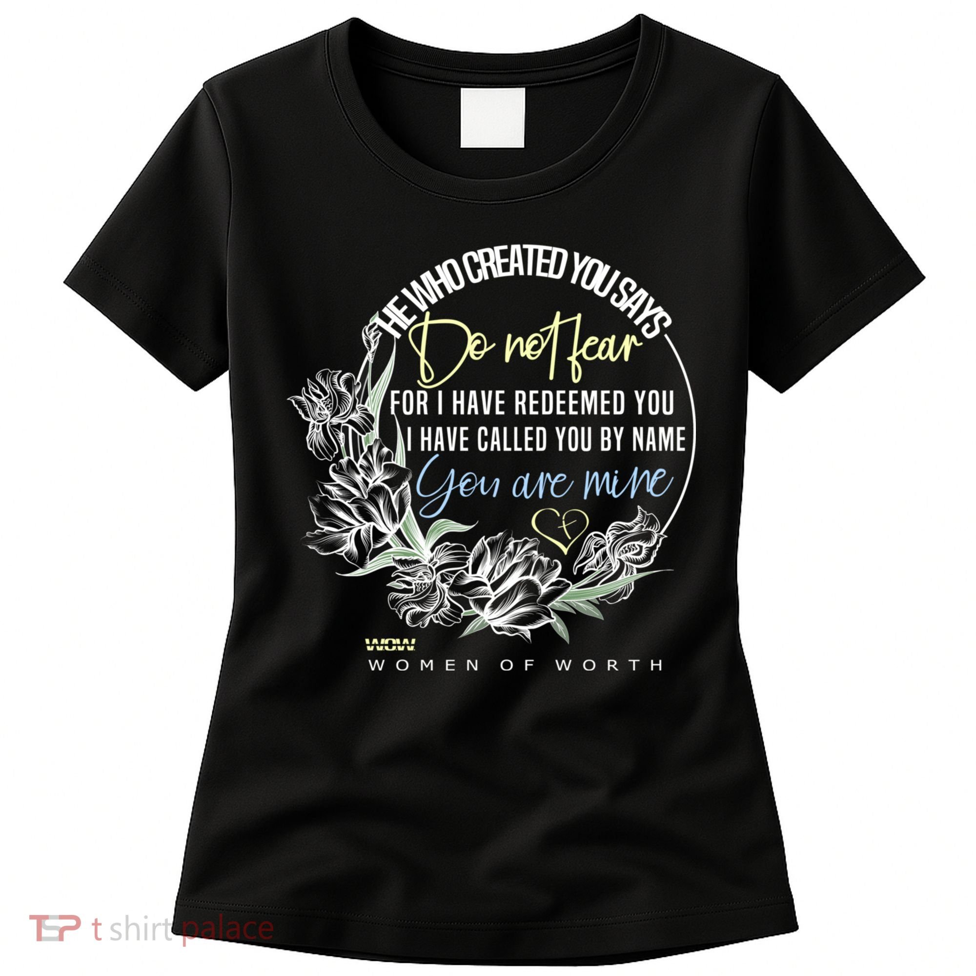 Isaiah 43:1 Bible Verse Do Not Fear Women's T-Shirt