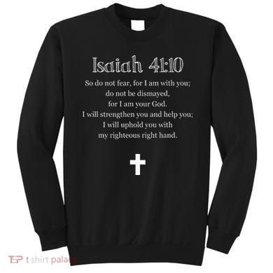 Isaiah 4110 Bible Verse Scripture Christian S Sweatshirt